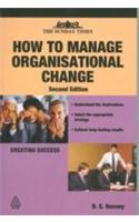 How To Manage Organisational Change, 2/E