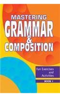 Grammar and Composition: Bk. 1
