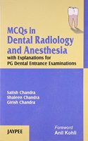 MCQs in Dental Radiology and Anesthesia with Explanations for PG Dental Entrance Examinations