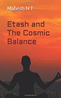 Etash and The Cosmic Balance