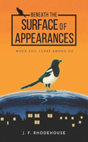 Beneath The Surface Of Appearances