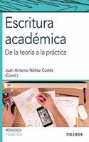 Escritura academica: De la teoria a la practica