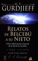 Relatos de Belcebu a su nieto - Libro Tercero: Critica objetivamente imparcial de la vida de los hombres