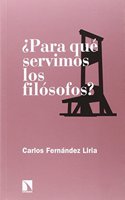 Â¿Para que servimos los filosofos?