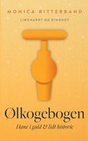 ?lkogebogen. Hane i guld & lidt historie