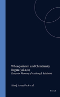 When Judaism and Christianity Began. Vol. 2
