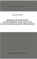 Models of Scientific Development and the Case of Nuclear Magnetic Resonance