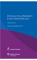 Intellectual Property Law in Switzerland
