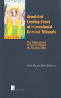 Annotated Leading Cases of International Criminal Tribunals - Volume 12