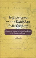 Ship's Surgeons of the Dutch East India Company