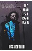 The Mind is a Razorblade