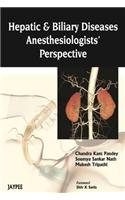 Hepatic and Biliary Diseases: Anesthesiologists Perspective
