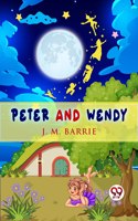 Peter And Wendy J. M. Barrie