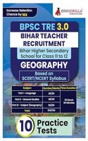 Bihar Higher Secondary School Teacher Geography Book 2024 (English Edition) | BPSC TRE 3.0 For Class 11-12 | 10 Practice Tests with Free Access to Online Tests