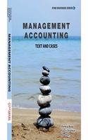 MANAGEMENT ACCOUNTING (Text & Cases)