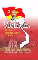 Vietnam A New Middle Power in Asia