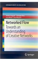 Networked Flow