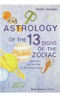 Astrology of the 13 Signs of the Zodiac