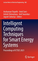 Intelligent Computing Techniques for Smart Energy Systems