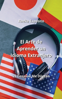 Arte de Aprender un Idioma Extranjero