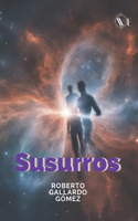 Susurros: desde una megalópolis