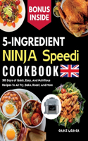 5 Ingredient Ninja Speedi Cookbook