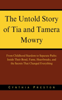 The Untold Story of Tia and Tamera Mowry