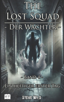 The Lost Squad - Der Wächter