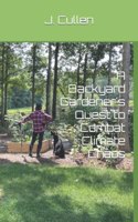 A Backyard Gardener's Quest to Combat Climate Chaos