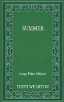 Summer - Large Print Edition