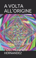 A VOLTA All'origine
