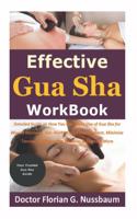 Effective Gua Sha Workbook