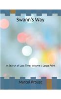 Swann's Way: In Search of Lost Time: Volume I: Large Print