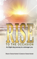 Rise To The Occasion