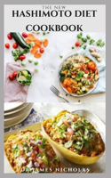 New Hashimoto Diet Cookbook
