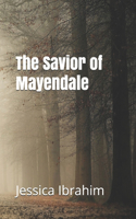The Savior of Mayendale