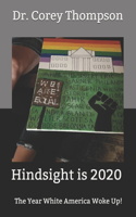 Hindsight is 2020