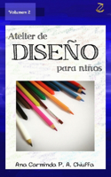 Atelier de Diseño para Niños - Volumen 2