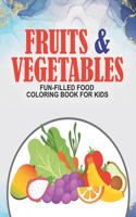 Fruits & Vegetables Fun-Filled Food Coloring Book For Kids