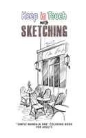 Keep in Touch with Sketching