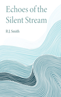 Echoes of the Silent Stream