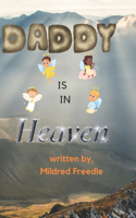 Daddy is in Heaven