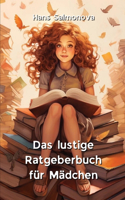 lustige Ratgeberbuch für Mädchen