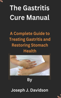 Gastritis Cure Manual