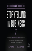 Ultimate Guide to Storytelling in Business