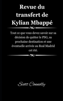 Revue du transfert de Kylian Mbappé