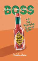 Business Owner's Secret Sauce BOSS