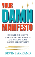 Your DAMN Manifesto
