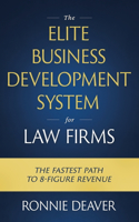Elite Business Development System for Law Firms