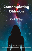 Contemplating Oblivion